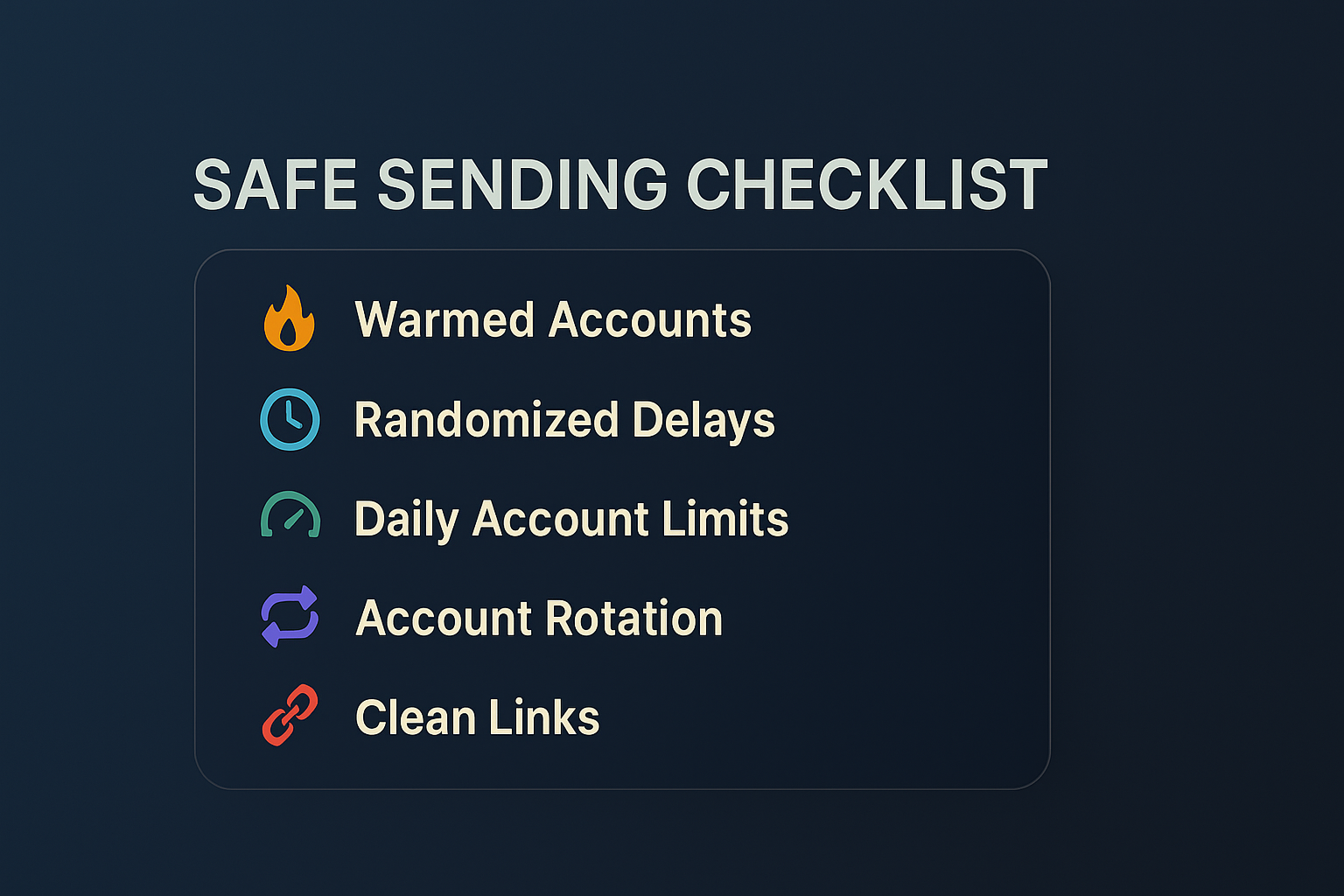 Safe-sending checklist covering account warm-up, proxy isolation, randomized delays, and message variation to avoid spam limits